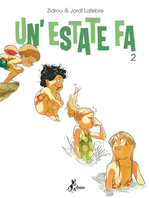 UN'ESTATE FA 02 BAO PUBLISHING FUMETTO JORDI LAFEBRE & ZIDROU - Palermo